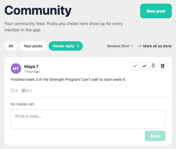 The Community page in the dashboard on the "Needs reply" tab, showing one member post with a Mark all as done action and a reply box below it